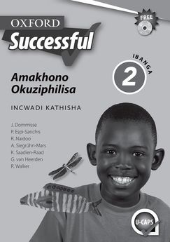 Oxford Successful Life Skills Grade 2 Teacher's Guide (IsiZulu) Oxford Successful Amakhono Okuziphilisa IBanga 2 INcwadi kaThisha (CAPS) - Elex Academic Bookstore