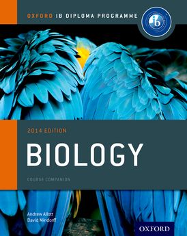 IB Biology Course Book: Oxofrd IB Diploma Programme: For the IB Diploma 2014