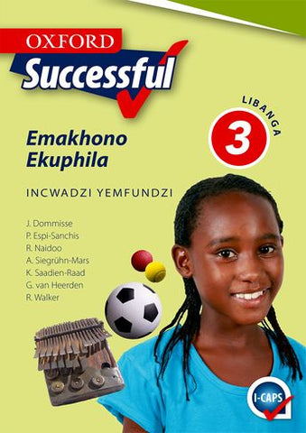 Oxford Successful Life Skills Grade 3 Learner's Book (Siswati) Oxford Successful Emakhono Ekuphila Libanga 3 INcwadi yeMfundz