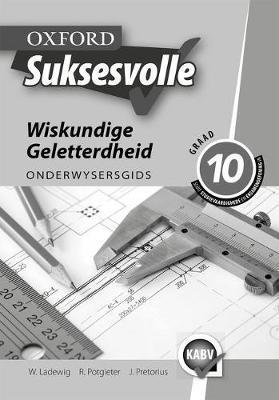 Oxford Suksesvolle Wiskundige Geletterdheid Graad 10 Onderwysersgids