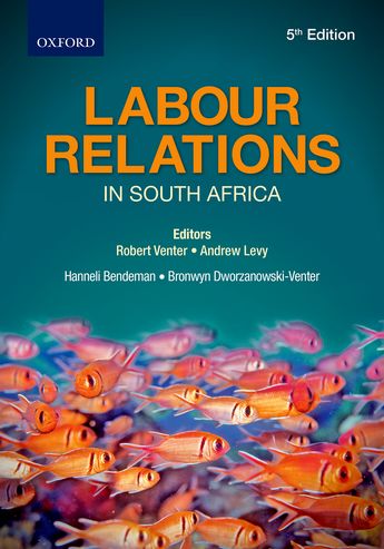 Labour Relations in South Africa 5th Ed. – Elex Academic Bookstore