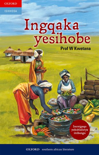 Ingqaka Yesihobe (isixhosa Poetry) – Elex Academic Bookstore