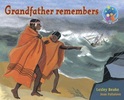 Stars of Africa Reader, Grade 5: Grandfather remembers