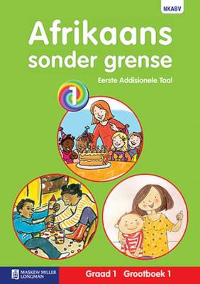 Afrikaans Sonder Grense Eerste Addisionele Taal: Graad 1: Grootboek Pa ...