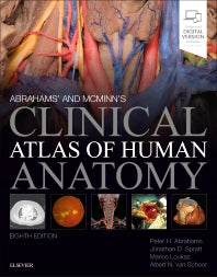 Abrahams' and McMinn's Clinical Atlas of Human Anatomy 8th Edition