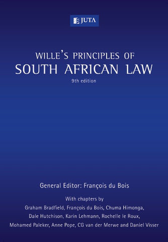 Wille's Principles of South African Law (2007 - 9th edition)