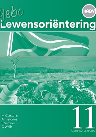 Yebo Lewensoriëntering Graad 11 Onderwysersgids (Teacher's Guide)