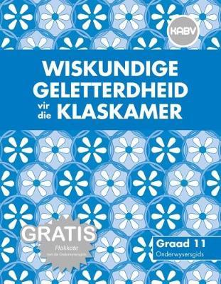 ALMAL VERSTAAN WISKUNDIGE GELETTERDHEID GRAAD 11 ONDERWYSERSGIDS EPDF (Teacher's Guide)