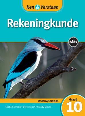 Ken & Verstaan Rekeningkunde Onderwysersgids Graad 10
