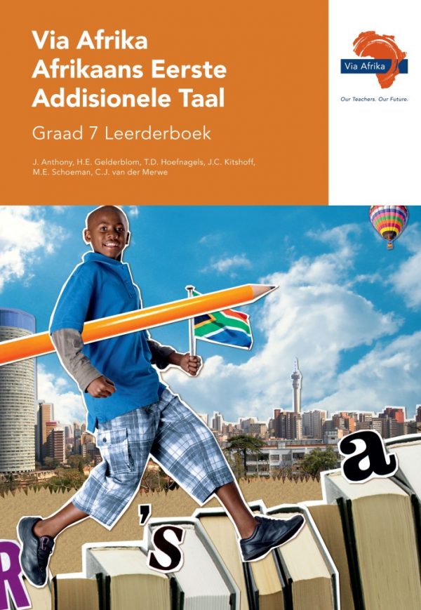 Via Afrika Afrikaans Eerste Addisionele Taal Graad 7 Leerderboek – Elex ...