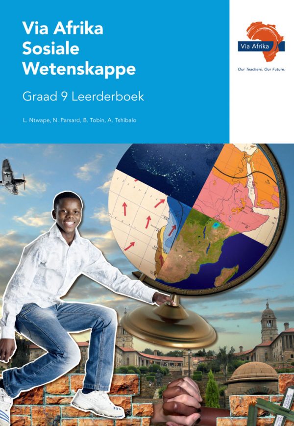 Via Afrika Sosiale Wetenskappe Graad 9 Leerderboek – Elex Academic ...