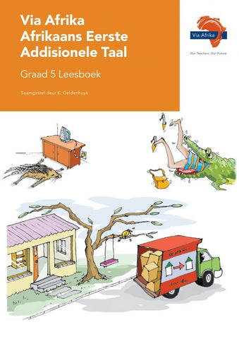 Via Afrika Afrikaans Eerste Addisionele Taal Graad 5 Leesboek
