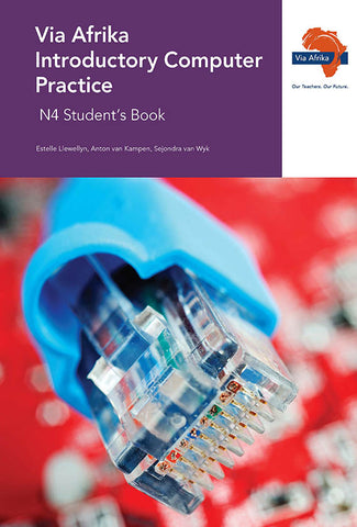 Via Afrika Introductory Computer Practice N4 Student's Book (Printed book.)