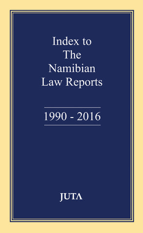 Index to the Namibian Law Reports (1990 - 2016)