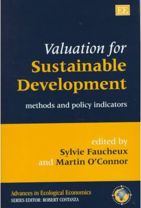 Valuation for Sustainable Development : Methods and Policy Indicators