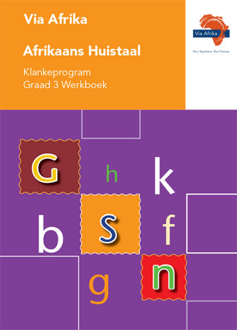 Via Afrika Afrikaans Huistaal Graad 3 Klankeprogram Werkboek
