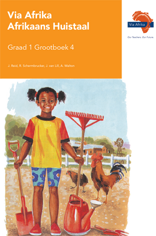 Via Afrika Afrikaans Huistaal Graad 1 Grootboek 4