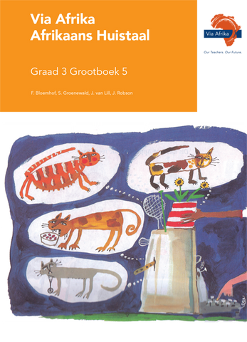 Via Afrika Afrikaans Huistaal Graad 3 Grootboek 5