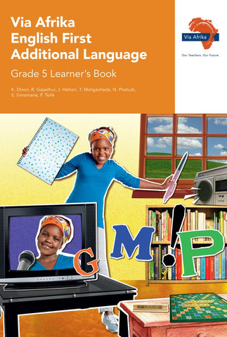 Via Afrika English First Additional Language Grade 5 Learner’s Book (Printed book.)