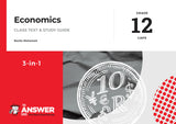The Answer Series: Grade 12 Economics 3-in-1 CAPS -  STUDY GUIDE