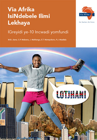 Via Afrika isiNdebele Home Language Grade 10 Learner's Book (Printed book.)