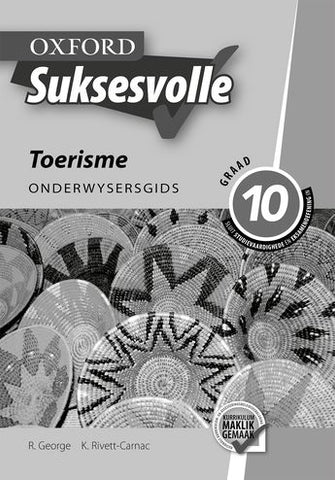 Oxford Suksesvolle Toerisme Graad 10 Onderwysersgids