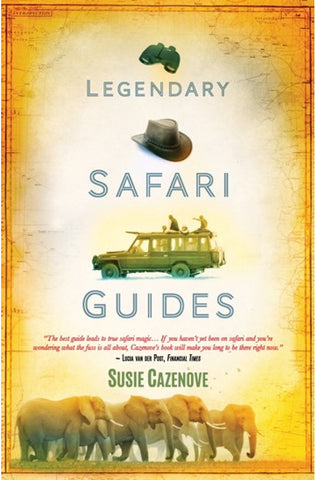 LEGENDARY SAFARI GUIDES