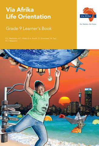 Via Afrika Life Orientation Grade 9 Learner's Book (Printed book.)
