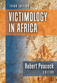 Victimology in Africa 3/e