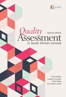 Quality Assessment In South African Schools 2nd Edition