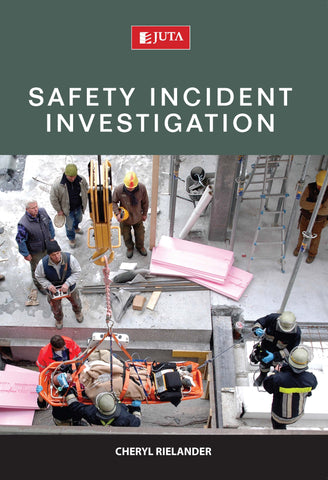 Safety Incident Investigation, 1st Edition