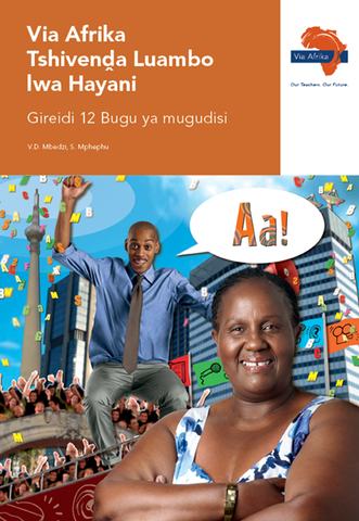 Via Afrika Tshivenḓa Home Language Grade 12 Teacher's Guide (Printed book.)
