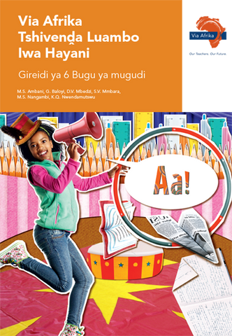 Via Afrika Tshivenḓa Home Language Grade 6 Learner's Book (Printed book.)