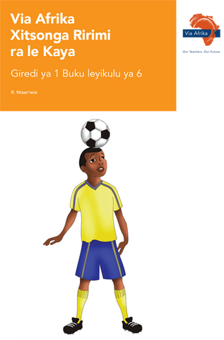 Via Afrika Xitsonga Home Language Grade 1 Big Book 6 (Printed book.)