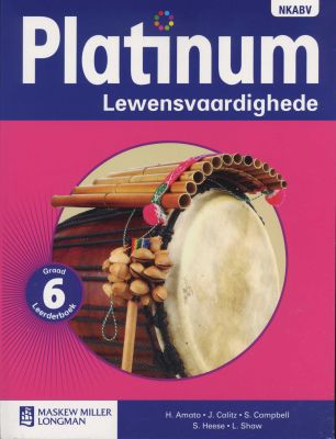 Platinum Lewensvaardighede NKABV - Graad 6 Leerderboek (Afrikaans, Paperback) (Learner's Book)