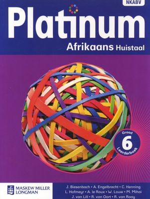 Platinum Afrikaans Huistaal NKABV - Graad 6 Leerderboek (Afrikaans, Paperback) (Learner's Book)