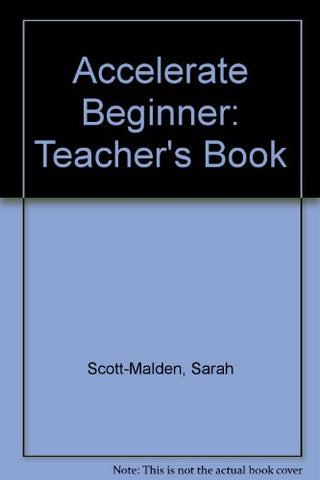 Accelerate Beginner TB: Teacher's Book