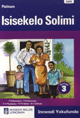 Platinum Isisekelo Solimi: Ibanga 3: Grade 3: Reader (Zulu, Staple bound)