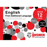 THE ANSWER SERIES GRADE 12 ENGLISH FIRST ADDITIONAL LANGUAGE 3 in1 CAPS STUDY GUIDE