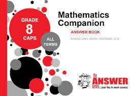 Gr 8 Maths Companion Answer Book
