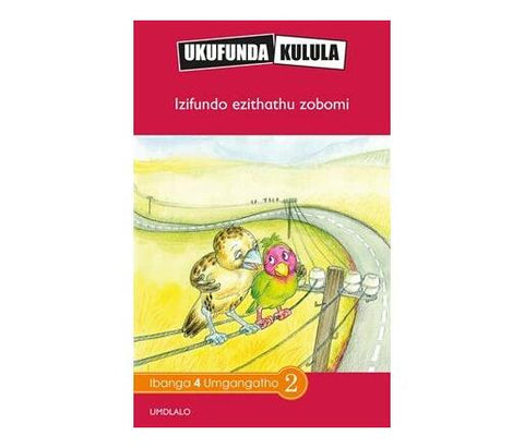 Ukufunda Kulula Grade 4: Izifundo ezithathu zobom (CAPS)(Reader)