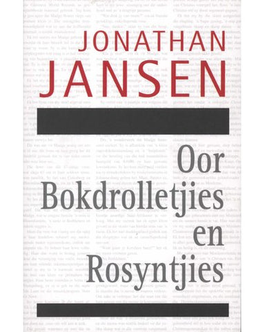 OOR BOKDROLLETJIES EN ROSYNTJIES