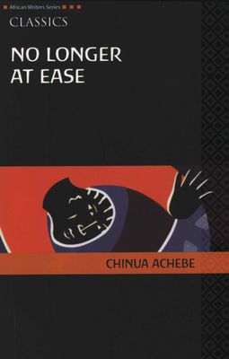 African Writers Series Classics: No Longer at Ease