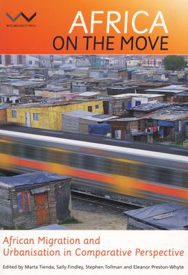 Africa on the Move - African Migration and Urbanisation in Comparative Perspective (Paperback)