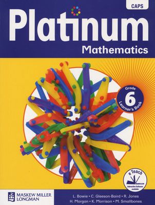 Platinum Mathematics CAPS - Grade 6 Learner's Book