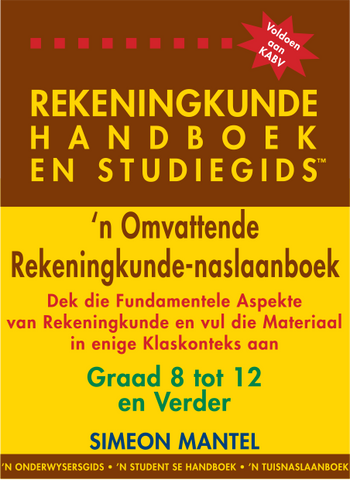 Rekeningkunde handboek en studiegids – Graad 8 tot 12 en verder