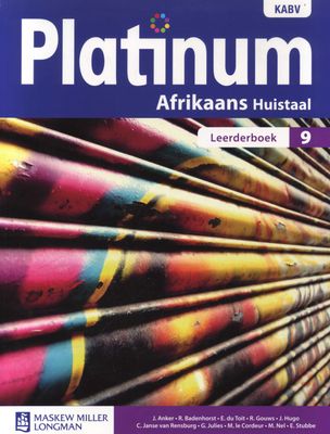 Platinum Afrikaans Huistaal Graad 9 Leerderboek: Graad 9: Leerderboek (Afrikaans, Paperback) (Learner's Book)