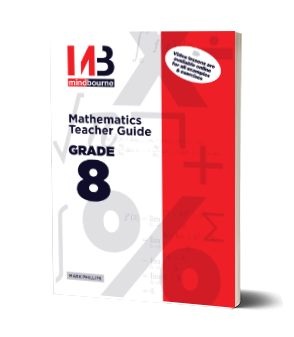 Mathematics Teacher Guide Grade 8 (IEB & DBE)