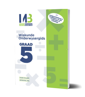 Wiskunde Onderwysergids Graad 5 (IEB & DBE)
