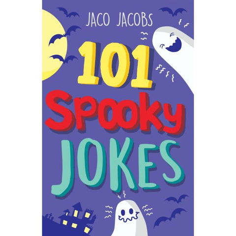 101 Spooky jokes (101 Ghost jokes)